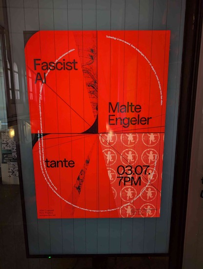 Photo of the announcement for the "Fascist AI" session tonight at TU Berlin 