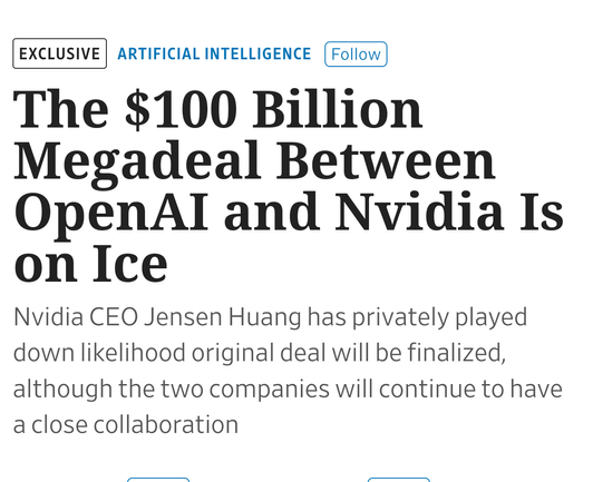 Screenshot of an WSJ article reporting that the NVIDIA invests 100 billion USD in OpenAI has stalled cause people inside of NVidia are not convinced it makes much sense
