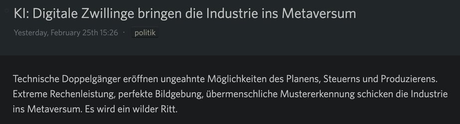 Spiegel Artikel mit Titel "KI: Digitale Zwillinge bringen die Industrie ins Metaversum" in meinem Feedreader.